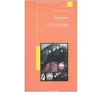 MangArt. Forme estetiche e linguaggio del fumetto giapponese