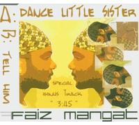 Mangat,Faiz - Dance Little Sister
