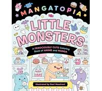 Daniela Massironi Mangatopia: Little Monsters (Tascabile) (PRESALE 21/07/2025)