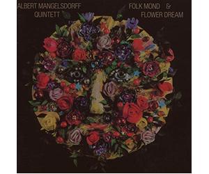 Mangelsdorff, Albert Quintet - Folk Mond & Flower Dream