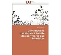 Manghi-M Contributions théoriques à l'étude des polymères aux interf (Tascabile)