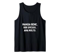 Mangia Bene Ridi Spesso AMA Molto - Citazione ispirazionale Canotta