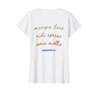 Mangia Bene Ridi Spesso AMA Molto Maglietta
