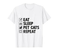 Mangia Dormire Animale domestico Gatti Ripeti Amante Gatto Felino Pet Miao Amore Gatto Maglietta