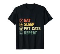 Mangia Dormire Animale domestico Gatti Ripeti Amante Gatto Felino Pet Miao Amore Gatto Maglietta