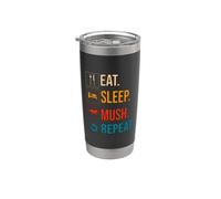 Mangia Dormire Mush Ripeti Cane Mushing Bicchiere termico in acciaio inox doppia parete