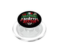 Mangia e Statti Zitto - Funny Italian Food Lover Italia PopSockets PopGrip per MagSafe