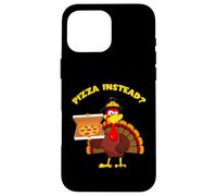 Mangia la pizza invece del tacchino il giorno del Ringraziamento Tacchino divertente Custodia per iPhone 16 Pro Max