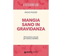 Mangia sano in gravidanza