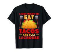 Mangia Tacos e gioca a Lacrosse Lax Player Taco Martedì Amante Maglietta