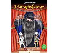 Mangiafuoco. Storia di un burattinaio