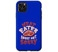 Mangiamo di carne - Non scusa non mi dispiace Custodia per iPhone 11 Pro Max