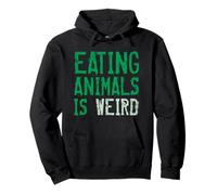 Mangiare animali è strano vegano vegetariano a base vegetale Felpa con Cappuccio
