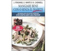 Mangiare bene con o senza il diabete