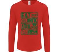 Mangiare Bere & Be Irlandese Divertente San Patricks Day Uomo Manica Lunga