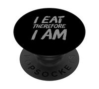 Mangiare Citazioni Testo Divertente Persone Divertente Mangio Pertanto Io sono PopSockets PopGrip Adesivo