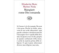 Mangiare come Dio comanda