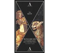 Mangiare dio. Un'interpretazione della tragedia greca