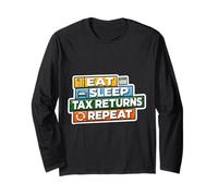 Mangiare Dormire Dichiarazioni dei redditi Ripetere Divertente Contabile Contabile Bavaglio Maglia a Manica