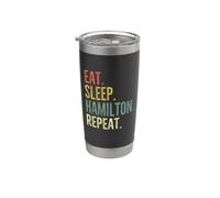 Mangiare Dormire Hamilton Ripeti Divertente Hamilton Storia americana Bicchiere termico in acciaio inox doppia parete