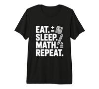 Mangiare Dormire Matematica Ripeti Divertente Matematica Amante Maglietta Premium