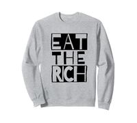 Mangiare I RICCHI Felpa