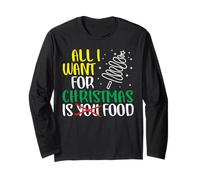 Mangiare Natale Tutto Quello Che Voglio è Cibo Divertente X-mas Food Maglia a Manica