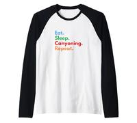 Mangiare Sonno Canyoning Repeat per Gli Amanti del Canyon Maglia con Maniche Raglan