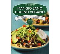 Mangio sano cucino vegano