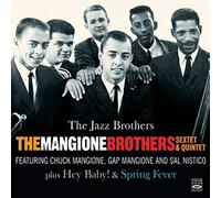 Mangione Brothers Sextet - Jazz Brothers/Hey Baby!/Spring Fever (2 CD)
