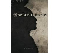 Mangled Hands: A Story of the New York Martyrs