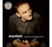 Mango - Canzoni Per Sempre (Esclusiva Discoteca Laziale)