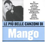 Mango - Le Piu' Belle Canzoni Di Mango