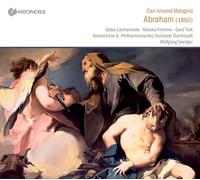 Mangold, C.A. - Abraham Oratorio From Texts Of The Holy Bible (2 CD)