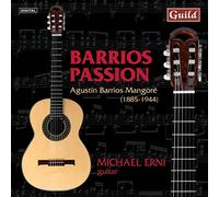 Agustin Barrios Mangore Barrios Passion (CD) Album