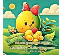 Mangos Magic Garden Adventure: Activity and Coloring Book