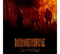 Mangrove Days of the Wicked (CD) Album Digipak