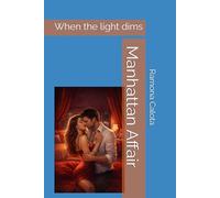 Manhattan Affair: When the light dims