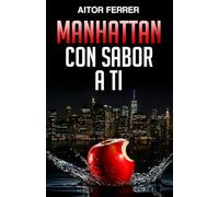 Manhattan con sabor a ti