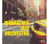 MANHATTAN JAZZ ORCHESTRA - BEST OF BEST AND MORE - THE 25