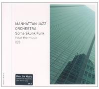 Manhattan Jazz Orchestra - Some Skunk Funk [Ltd. Reissue]