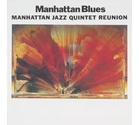 Manhattan Jazz Quintet - Manhattan Blues