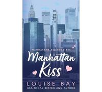 Manhattan Kiss: A Single Dad Billionaire Romance