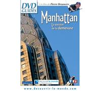 Manhattan : La passion de la démesure