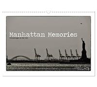 Manhattan Memories - Erinnerungen an New York (Wandkalender 2026 DIN A3 quer), CALVENDO Monatskalender: Impressionen aus Manhattan in Schwarz-Weiß