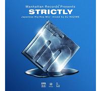 Manhattan Records® Presents Strictly Japanese Hip Hop Mix mixed by DJ HAZIME