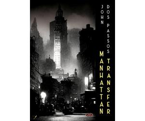 Manhattan Transfer [Paperback] [May 02, 2024] Dos Passos, John
