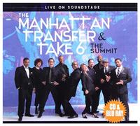 MANHATTAN TRANSFER & TAKE 6 The Summit - Live On Soundstage CD NUOVO