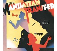 Manhattan Transfer,the - Bop Doo Wop
