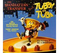 Manhattan Transfer - Tubby The Tuba